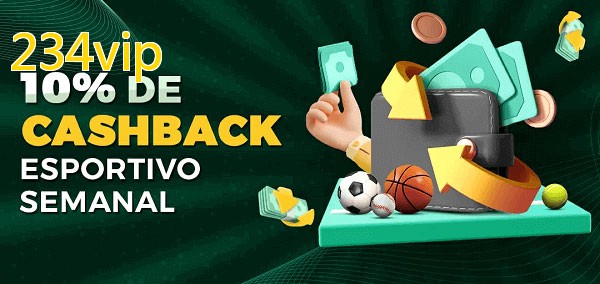 10% de bônus de cashback na 234vip